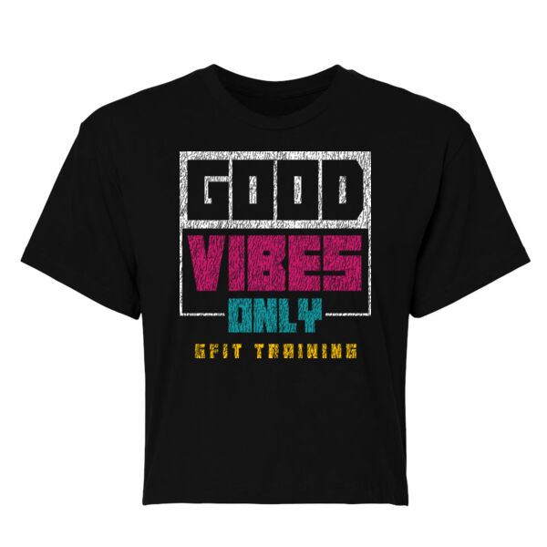 GOOD VIBES ONLY - WOMEN'S CROP T-SHIRT Thumbnail
